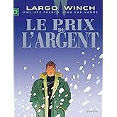 Largo Winch - Tome 13 - Le Prix de l'argent (grand format)