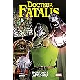 Docteur Fatalis: Mort dans l'après-midi