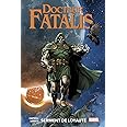 Docteur Fatalis T02: Serment de loyauté