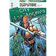 Deathstroke Rebirth - Tome 3