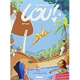 Lou !, tome 4 : Idylles