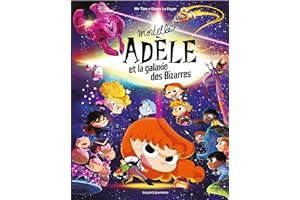 Mortelle Adèle et la galaxie des Bizarres - tome collector