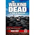 La Chute du Gouverneur (The Walking Dead, Tome 3)