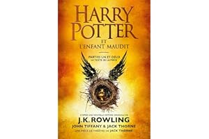 Harry Potter et l'Enfant Maudit - Parties Un et Deux: Le texte officiel de la production originale du West End (Londres) (Fol