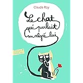 LE CHAT QUI PARLAIT MALGRE LUI