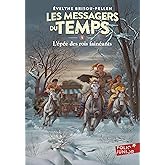 Les Messagers du temps - V : L'épée des rois fainéants - Folio Junior - A partir de 10 ans