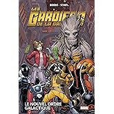 Les Gardiens de la Galaxie (Now!) T03 : Le nouvel Ordre galactique