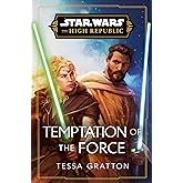 Star Wars: Temptation of the Force (The High Republic)