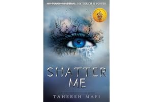 Shatter Me