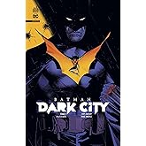 Batman Dark City tome 1