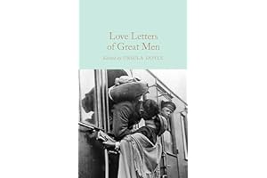 Love Letters of Great Men (Macmillan Collector's Library)