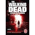 La Route de Woodbury (The Walking Dead, Tome 2)