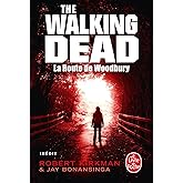 La Route de Woodbury (The Walking Dead, Tome 2)