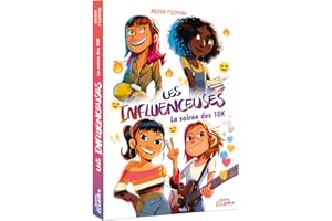 LES INFLUENCEUSES - LA SOIRÉE DES 10K