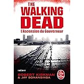 L'Ascension du Gouverneur (The Walking Dead, Tome 1)