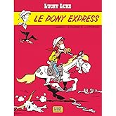 Lucky Luke - Tome 28 - Le Pony Express