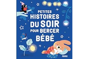 Petites histoires du soir pour bercer bébé