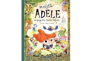 Mortelle Adèle au pays des contes défaits - tome collector