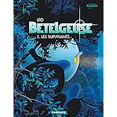 Bételgeuse, tome 2 : Les survivants