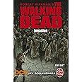 Invasion (The Walking Dead, Tome 6)