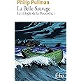 La trilogie de la Poussière, I : La Belle Sauvage: La Belle Sauvage