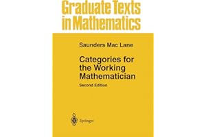 Categories for the Working Mathematician (Graduate Texts in Mathematics, 5)