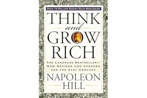 Think and Grow Rich: The Landmark Bestseller Now Revised and Updated for the 21st Century (Think and Grow Rich Series)