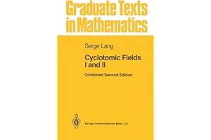 Cyclotomic Fields I and II (Graduate Texts in Mathematics)