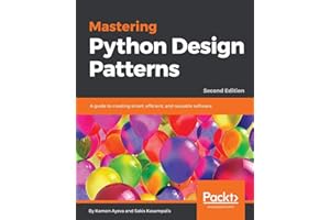 Mastering Python Design Patterns