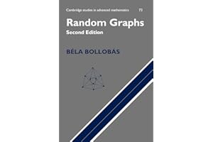 Random Graphs: Second Edition (Cambridge Studies in Advanced Mathematics, Series Number 73)