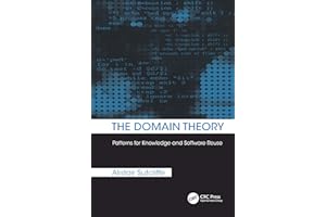 The Domain Theory: Patterns for Knowledge and Software Reuse