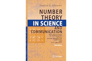 Number Theory in Science and Communication: With Applications in Cryptography, Physics, Digital Information, Computing, and S