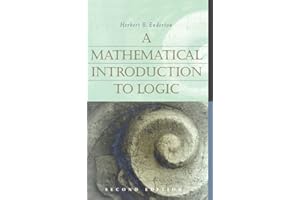 A Mathematical Introduction to Logic, Second Edition