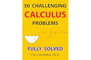 50 Challenging Calculus Problems (Fully Solved) (English Edition)