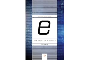 E: The Story of a Number (Princeton Science Library)