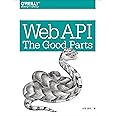 Web API: The Good Parts