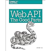 Web API: The Good Parts