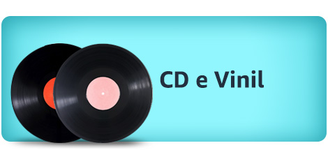 CD e Vinil