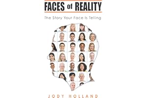 Faces of Reality: The Story Your Face Is Telling