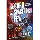 Record of a Spaceborn Few (Wayfarers Book 3)