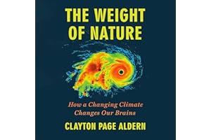 The Weight of Nature: How a Changing Climate Changes Our Brains