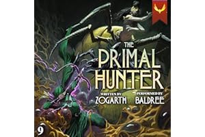 The Primal Hunter 9: A LitRPG Adventure