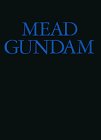 シド・ミード『∀ガンダム』 モビルスーツ・デザイン画集 『MEAD GUNDAM』