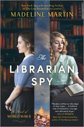 The Librarian Spy: A Novel of World War II (Original)