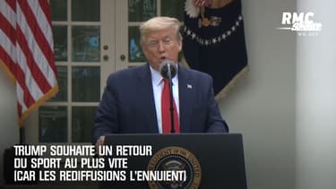 Trump souhaite un retour du sport au plus vite (car les rediffusions l'ennuient)