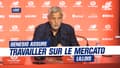 LOSC : Le mercato ? "On s'est déjà mis ensemble autour d'une table", assure Genesio