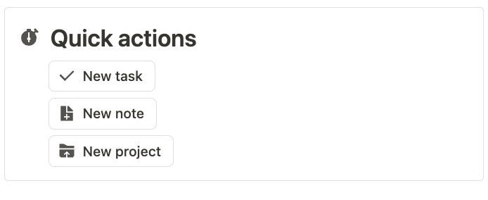 The quick actions block contains buttons for New task, New note, and New project.