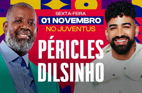 P�ricles e Dilsinho