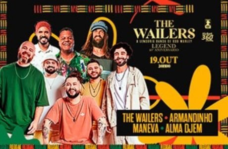 The Wailers, Armandinho, Maneva e Alma Djem