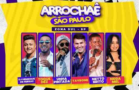 Arrocha� S�o Paulo com Unha Pintada, Toque Dez, Netto Brito e Nega Mel